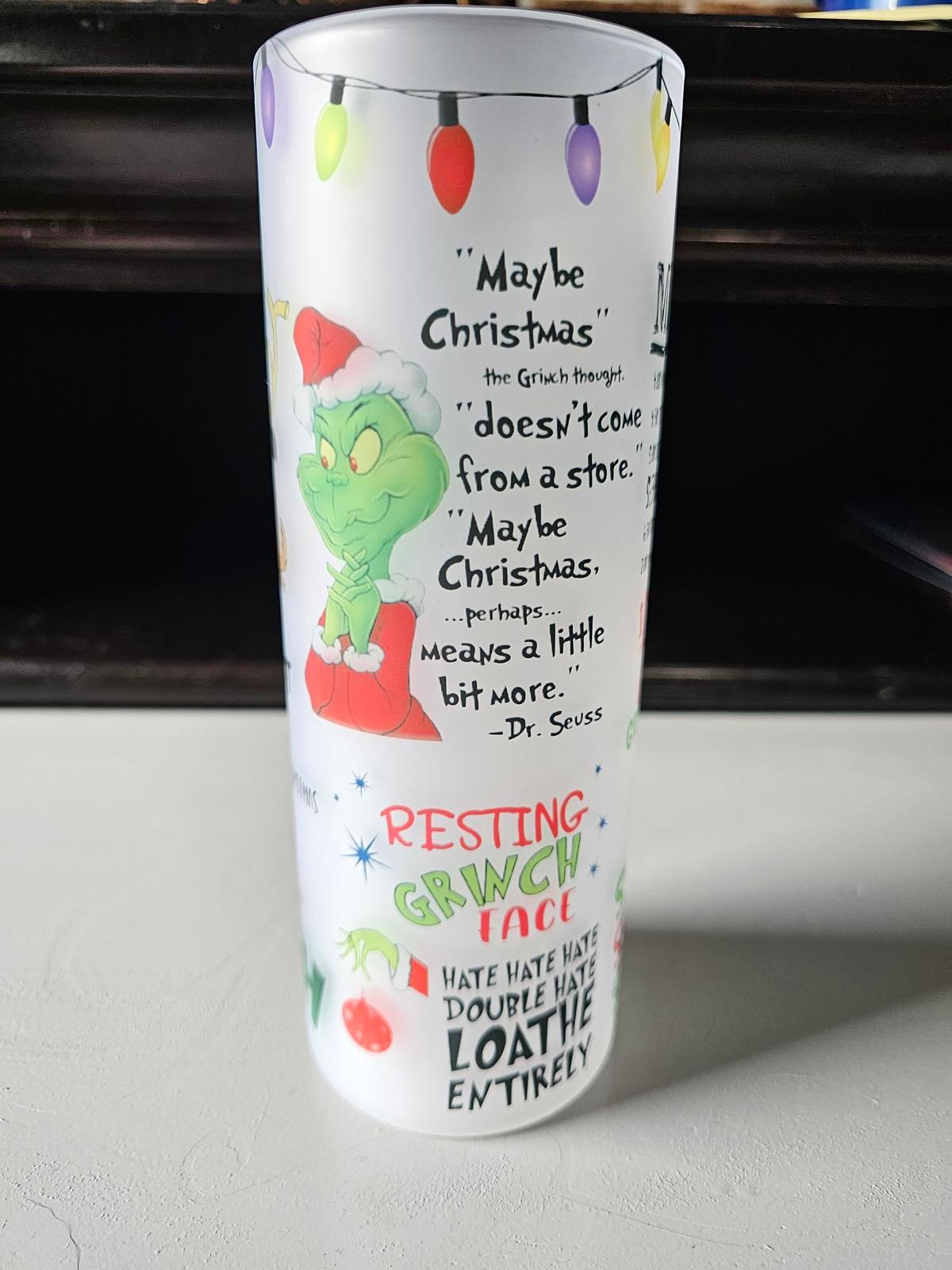 Custom 20oz Frosted Glass Grinch Tumbler – Holiday Humor, One of a Kind